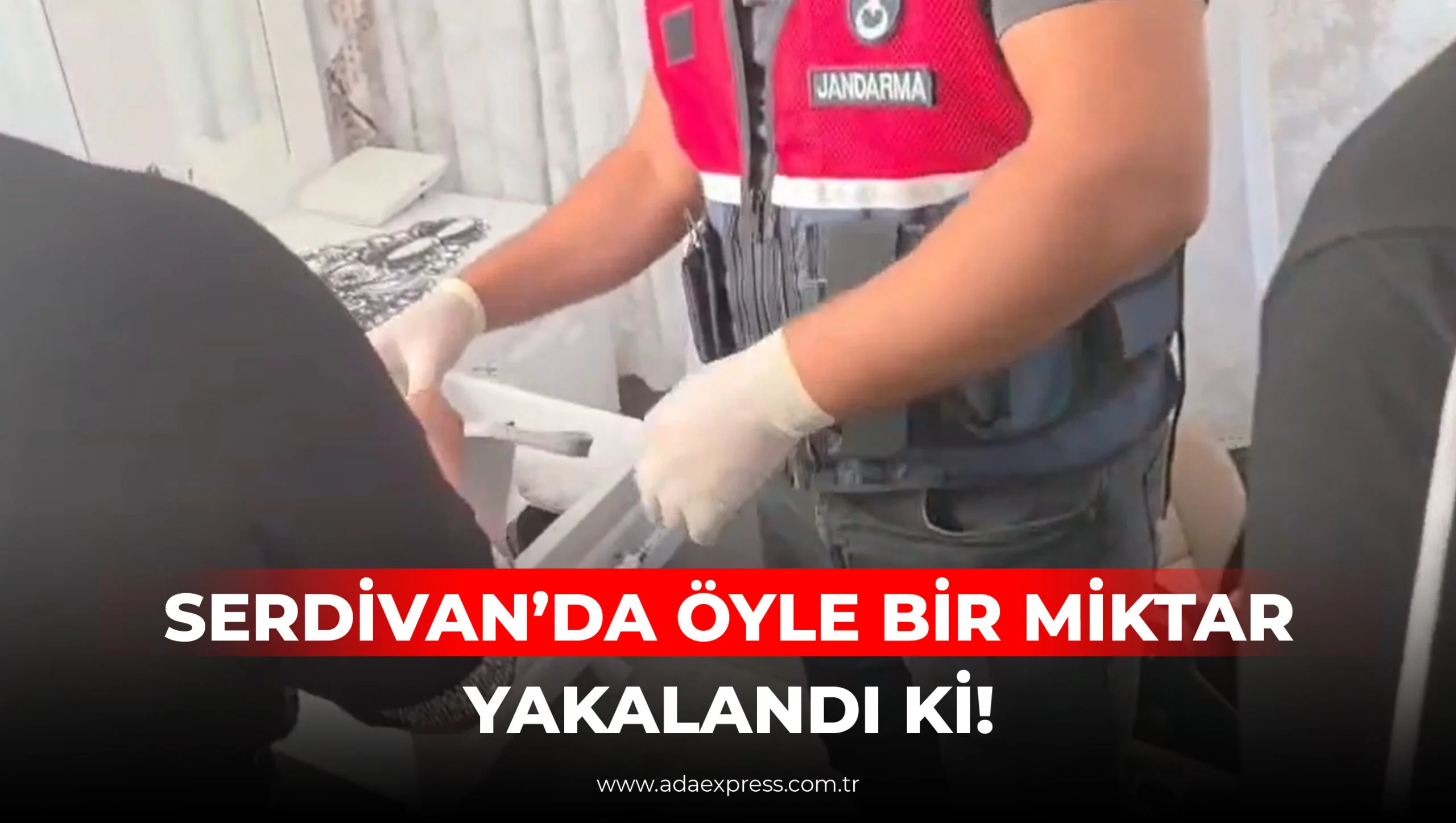 Serdivan’da Öyle Bir Miktar Yakalandı Ki!