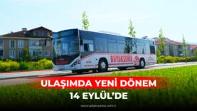 ULAŞIMDA YENİ DÖNEM 14 EYLÜL’DE