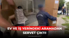 EV VE İŞ YERİNDEKİ ARAMADAN SERVET ÇIKTI!