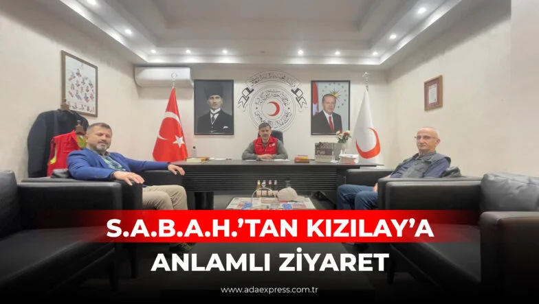 SABAH'TAN KIZILAY’A ANLAMLI ZİYARET